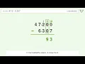 Long Subtraction Problem 47 2-6 307 Step-by-Step Solution