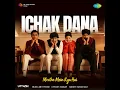 Ichak Dana (From "Meethe Mein Kya Hai") - Kumaar, Amit Trivedi & Nakash Aziz