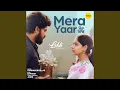 Lagu Mera Yaar (From \