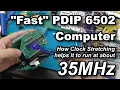 Fast PDIP 6502 computer explained