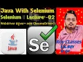 Java with Selenium Selenium Lecture-02 Testing Software Testing Webdriver
