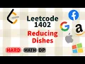 Reducing Dishes Leetcode 1402