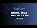 448 Find All Numbers Disappeared in an Array Cyclic Sort algorithm DSA Java Leetcode