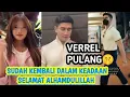 Download Lagu VERREL SUDAH PULANG ‼️ BALIK TANAH AIR DENGAN SELAMAT 🤫