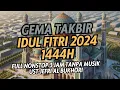 Download Lagu TAKBIRAN MERDU TANPA MUSIK  GEMA TAKBIR IDUL FITRI 2022  NONSTOP 3 JAM  EID AL ADHA