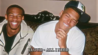 Lloyd All I Need Slowed Reverb Bass Boosted 