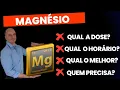 Lagu MAGNÉSIO: Dose, Tipos e Modo de Usar || Dr. Moacir Rosa