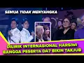 Lagu HARSIWI BANGGA PESERTA DA7 BIKIN TAMU ASIA TAKJUB, PESERTA INI DILIRIK INTERNASIONAL