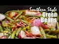 Best Southern Green Beans Green Beans Recipe