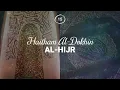 Download Lagu Haitham Al-Dokhin - Surah 15. Al-Hijr