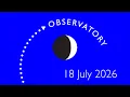 Observatory 18 July 2026