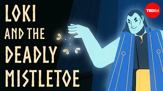 the myth of loki and the deadly mistletoe iseult gillespie