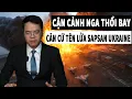 Download Lagu Nga Xóa Sổ Căn Cứ Tên Lửa Sapsan – Ukraine Mất Đi Con Át Chủ Bài | Nhà Quan Sát