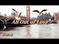 Download Lagu All Out of Love 愛已用盡 / Air Supply [ 中英歌詞 ]