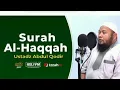 Download Lagu Surat Al Haqqah juz 29 | Ustadz Abdul Qodir