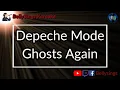 Download Lagu Depeche Mode - Ghosts Again (Karaoke)