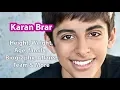 Karan Brar Height Weight Age Family Net Worth and Girlfriends