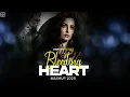 Download Lagu Bleeding Heart Mashup 2025 ( Deep Lofi Mashup ) | Heartness Chillout