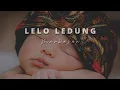 Download Lagu TAK LELO LELO LEDUNG - LAGU PENGANTAR TIDUR ANAK LAGU DAERAH JAWA TENGAH | #lagudaerah #lagujawa