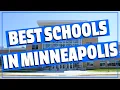 Best Schools in Minneapolis and what they offer - Living in Minnesota