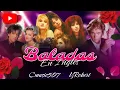 @Baladas en Ingles @Video Mix  @DjRobert73