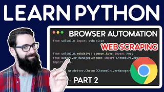 Python Tutorial Browser Automation Web Scraping with Selenium - Part 2