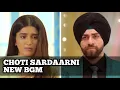 Lagu Choti Sardaarni New BGM | BGM From Episode 727 | Sehraj | Colors | CODE NAME BADSHAH