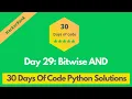 HackerRank Day 29 Bitwise AND problem solution in Python 30 Days of Code problems solutions
