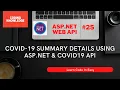Consume COVID19 Web API In ASP NET Using Web Request And Deserialize In JSON Coding Knowledge