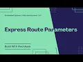 Express Route Parameters - How To Use Route Parameters in Express js