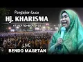 Download Lagu 🔴 LIVE PENGAJIAN LUCU || Hj. KHARISMA TERBARU 07 SEPT 2025 DI BENDO MAGETAN || SPESIAL MAULID NABI