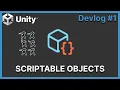 How I Use Scriptable Objects in My Indie Game Devlog