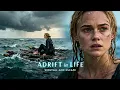 Lagu ADRIFT in LIFE: SURVIVAL AND ESCAPE  | 2025 Full Movie | English | Adventure | Action