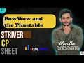 BowWow and the Timetable Striver CP Sheet Codeforces Competitive Programming