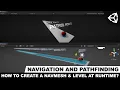 Unity3d Navigation And Pathfinding - How To Create A NavMesh And Level At Runtime