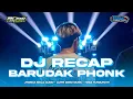 Download Lagu DJ RECAP X BARUDAK PHONK - COCOK UNTUK KARNAVAL 2025
