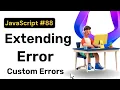 Extending Error Custom Error JavaScript Hindi Coding Scenes