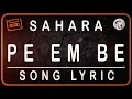 Lagu SAHARA - PE EM BE - LYRIC