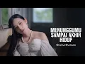 Download Lagu MENUNGGUMU SAMPAI AKHIR HIDUP - Shanna Shannon - (Lyrics)