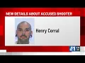 New arrest details for triple-shooting suspect Henry Corral