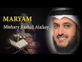 Download Lagu Surat MARYAM -  Syaikh Mishary Rashid Alafasy arab, latin, \u0026 terjemah
