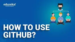How to use GitHub What is GitHub Git and GitHub Tutorial DevOps Training Edureka Rewind