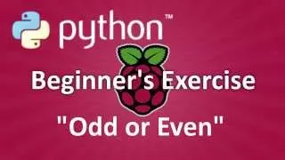 Python Beginner s Exercise Odd or Even