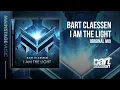 Bart Claessen - I Am The Light (Original Mix)