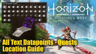 Horizon Forbidden West All Text Datapoints - Quests Location Guide