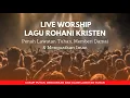 Download Lagu LIVE WORSHIP Lagu Rohani Kristen Oktober 2025 (LIRIK)