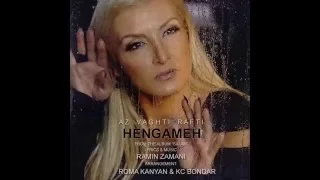 Hengameh Az Vaghti Rafti 