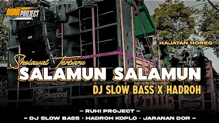 dj sholawat salamun salamun spesial hajatan style slow bass x hadroh koplo