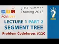 Segment Tree Range Minimum Query and Problem CF622C Lecture 1 Part 2 JUST Summer Training 2018