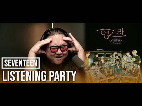 Download MP3 Listening Party: SEVENTEEN \